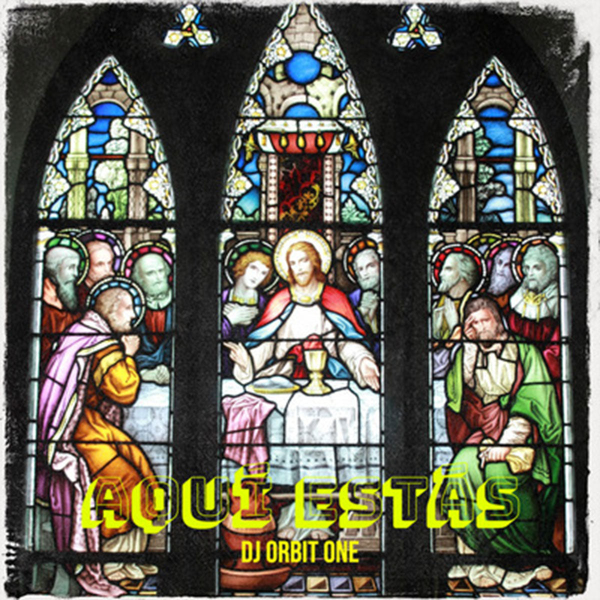Aquí Estás by DJ Orbit One, single cover art
